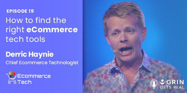 grin influencer marketing The What, When & How To Choose The Right Ecommerce Tech Tools