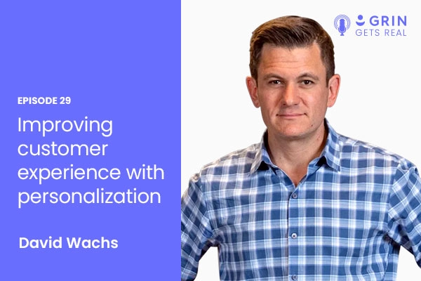 Episode page image for "Improving customer experience with personalization" with David Wachs