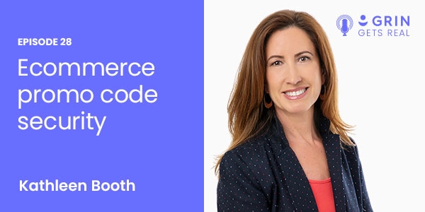 Episode page image of Ecommerce promo code security with Kathleen Booth