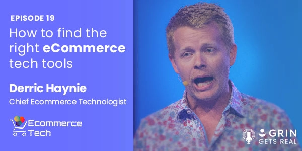 Episode card of How to find the right ecommerce tech tools with Derric Haynie