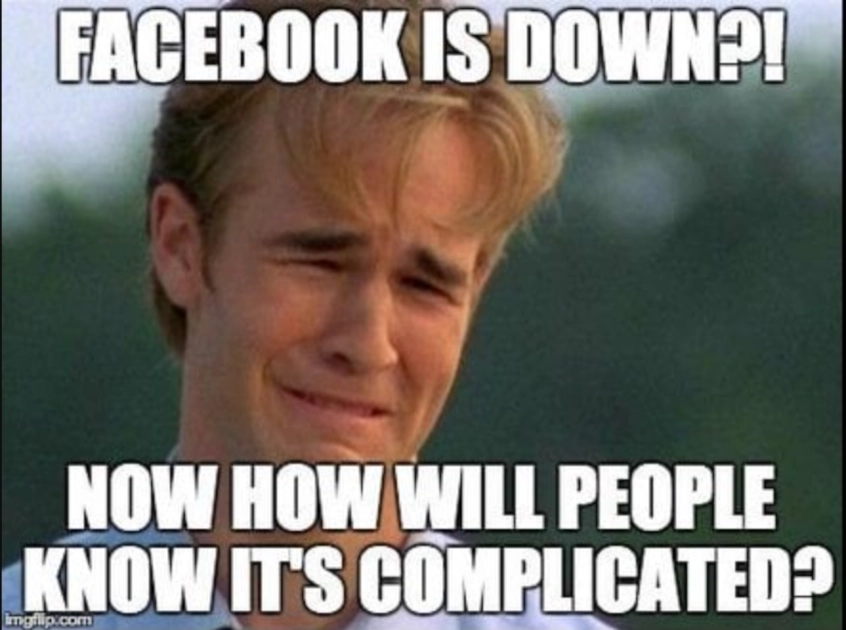 Facebook is down meme