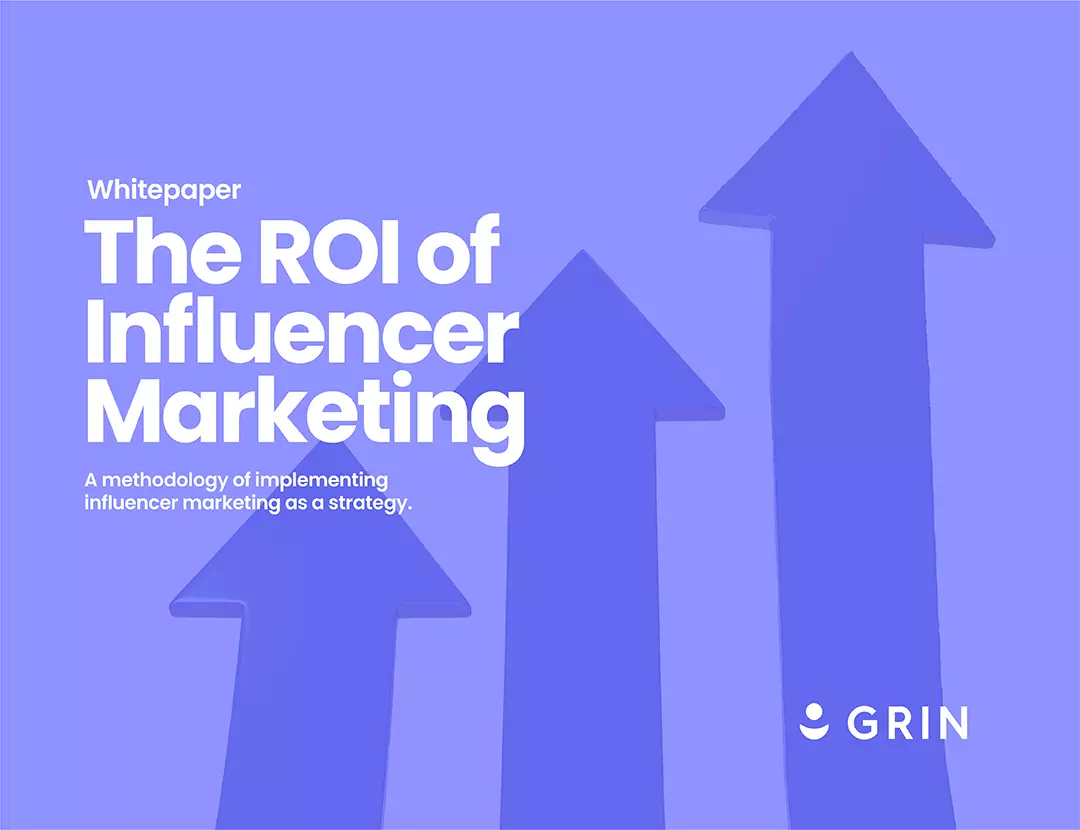 The ROI of Influencer Marketing 1