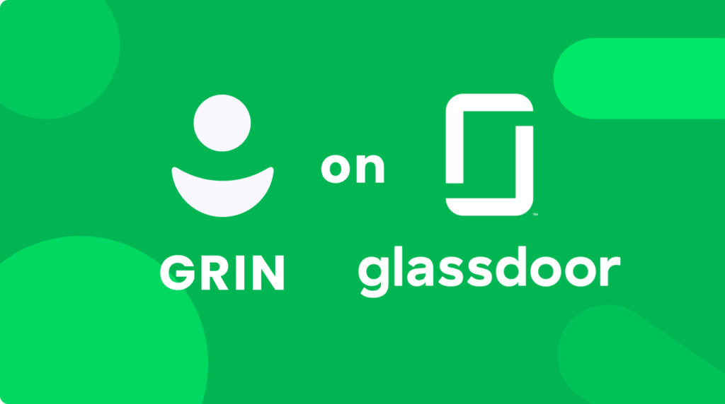 GRIN on Glassdoor news image for "GRIN is one of Glassdoor's best places to work in 2022"