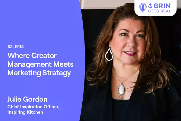 Title image for "Where Creator Management Meets Marketing Strategy" with Julie Gordon portrait