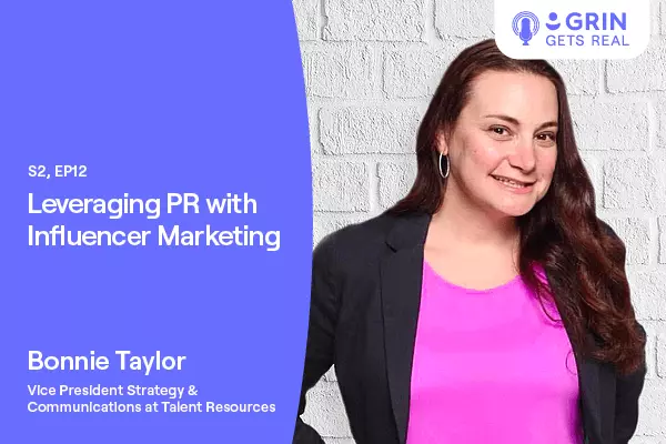 Title image for "Leveraging PR with Influencer Marketing" with Bonnie Taylor & her portrait