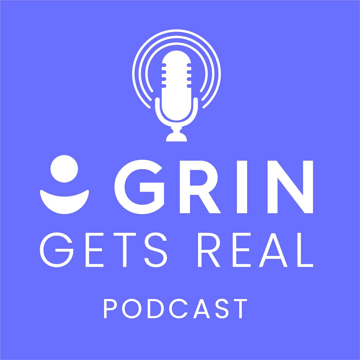 Grin Gets Real Podcast logo