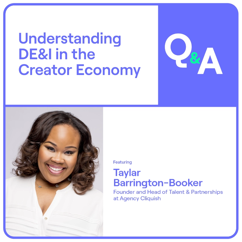 Understanding DE&I in the Creator Economy Q&A image
