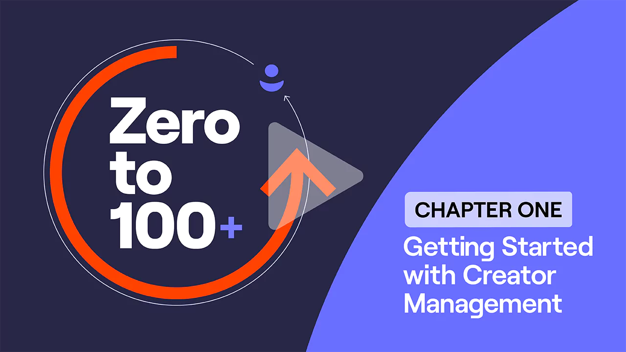 0 to 100 Getting Started with Influencer Marketing - Chapter 4 2