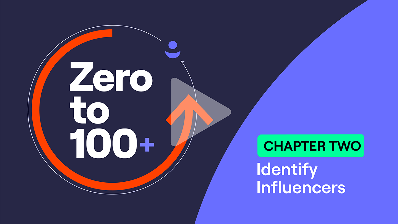 0 to 100 Getting Started with Influencer Marketing - Chapter 5 3